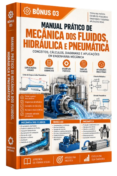 Bônus 03 - Manual Prático de Mecânica dos Fluidos, Hidráulica e Pneumática